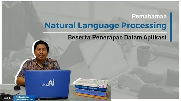 Pengenalan Natural Language Processing dan Aplikasinya | E-Learning AI