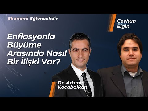 Enflasyonla Büyüme Arasında Nasıl Bir İlişki Var? 