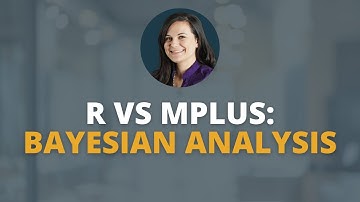 Bayesian Analysis: R vs. Mplus