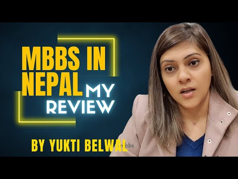 MBBS IN NEPAL | MY REVIEW BY YUKTI BELWAL