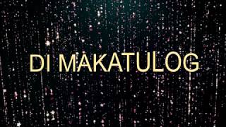 SUD- Di makatulog lyrics