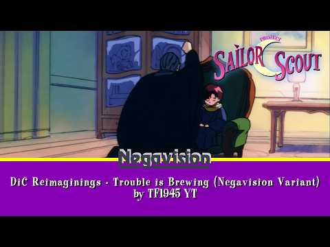 Sailor Moon: DiC Reimaginings - Trouble is Brewing (2026) (Negavision Variant)