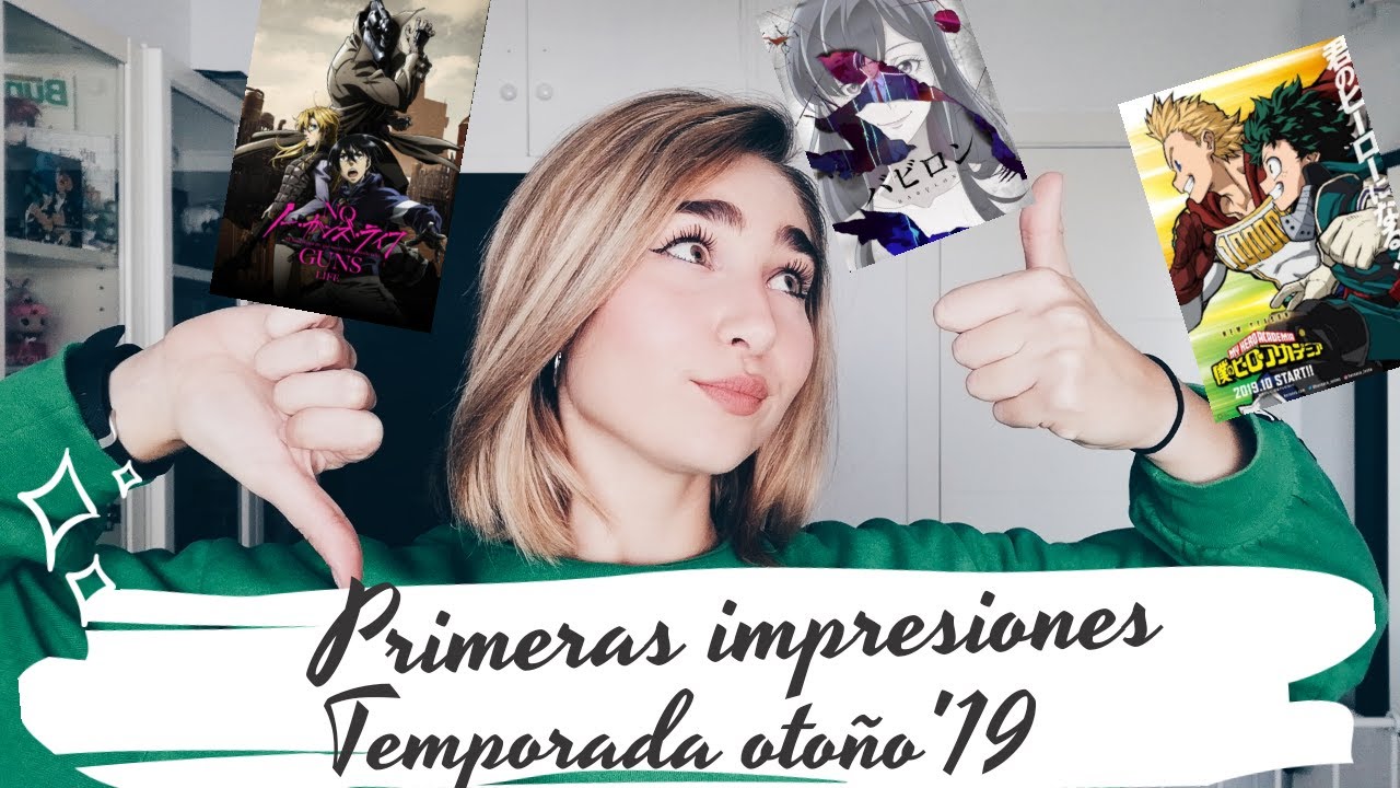 PRIMERAS IMPRESIONES ANIMES TEMPORADA OTOÑO 2019