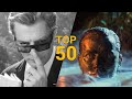 I 50 migliori film di sempre secondo me