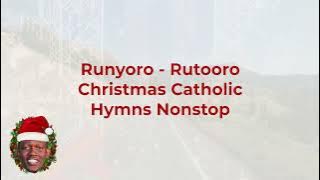 Runyoro-Rutooro Catholic songs nonstop Vol 1 for christmas