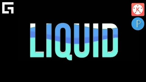 Liquid logo intro in Kinemaster||Kinemaster & Pixellab tutorial - Graphizz