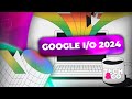 Keynote google io 2024