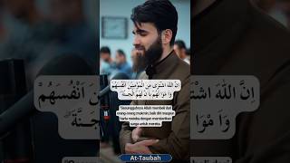 Surat At Taubah 111 • Obaida Muaffaq #alquran