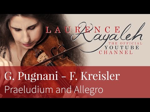 Laurence Kayaleh | ロロンス・カヤレイ |  G. Pugnani - F. Kreisler - Praeludium and Allegro