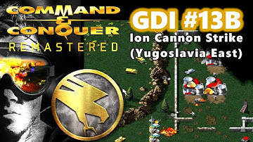 A Noob Playing C&C Remastered | GDi Mission 13B - Ion Cannon Strike | Tips & Tricks [HARD]