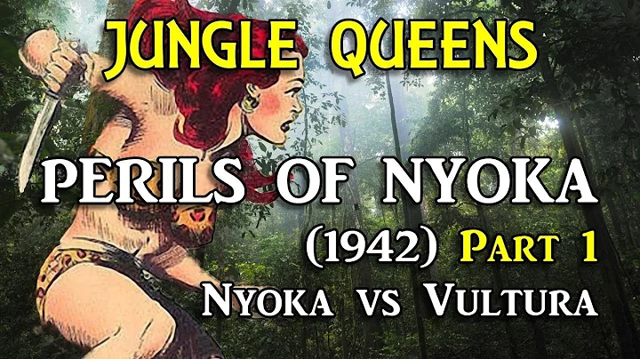 PERILS OF NYOKA (1942) Episodes 1-5