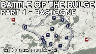 Battle of the Bulge, Animated  Part 4, Bastogne