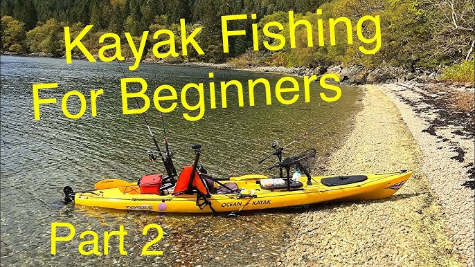 Kayak Fishing For Beginners PROs and CONs to Kayak Fishing UK 