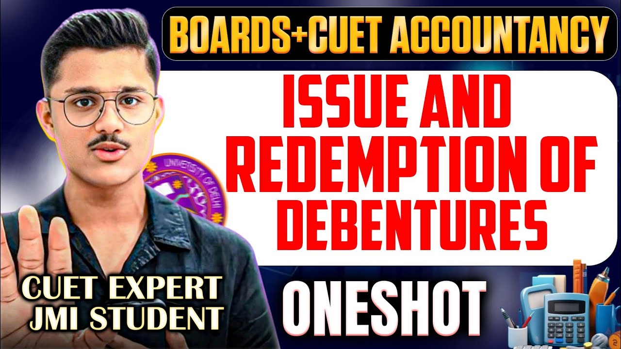 Boards + Cuet 2026 Accountancy | Issue And Redemption Of Debentures ...