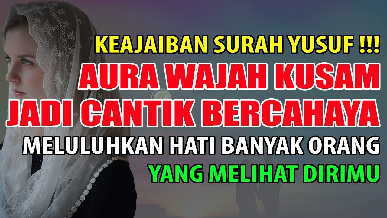 RUQYAH AURA JODOH WAJAH KUSAM AGAR CANTIK AWET MUDA, MELULUHKAN HATI