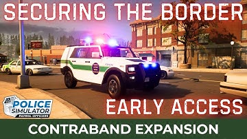 Contraband Expansion - Police Simulator: Patrol Officers - Early Access - Part 5