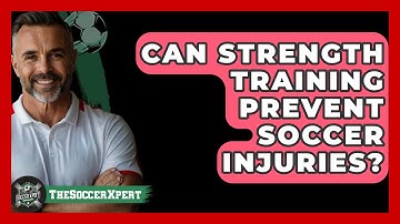 Can Strength Training Prevent Soccer Injuries? - The Soccer Xpert