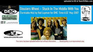 Stealers Wheel - Stuck In The Middle With You (DMC remix by Rod Layman May 2007)