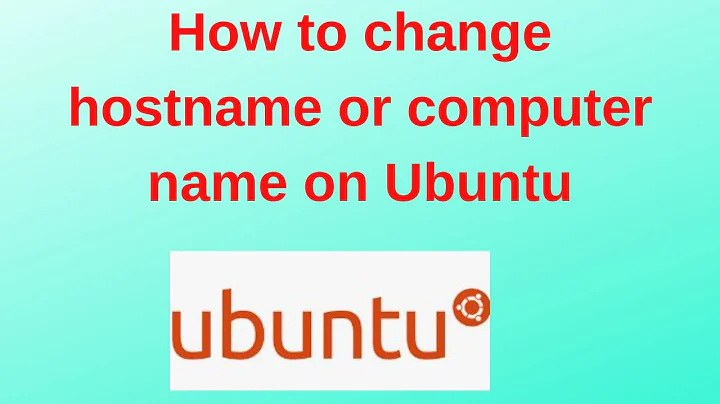 How to change hostname or computer name on Ubuntu