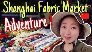 Exploring Shanghai Fabric Market: Discovering Fabrics with Me in China's Textile Markets