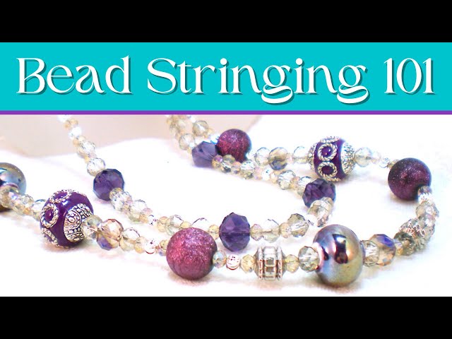 The Ultimate Guide to Jewelry Stringing Materials — The Bead Chest