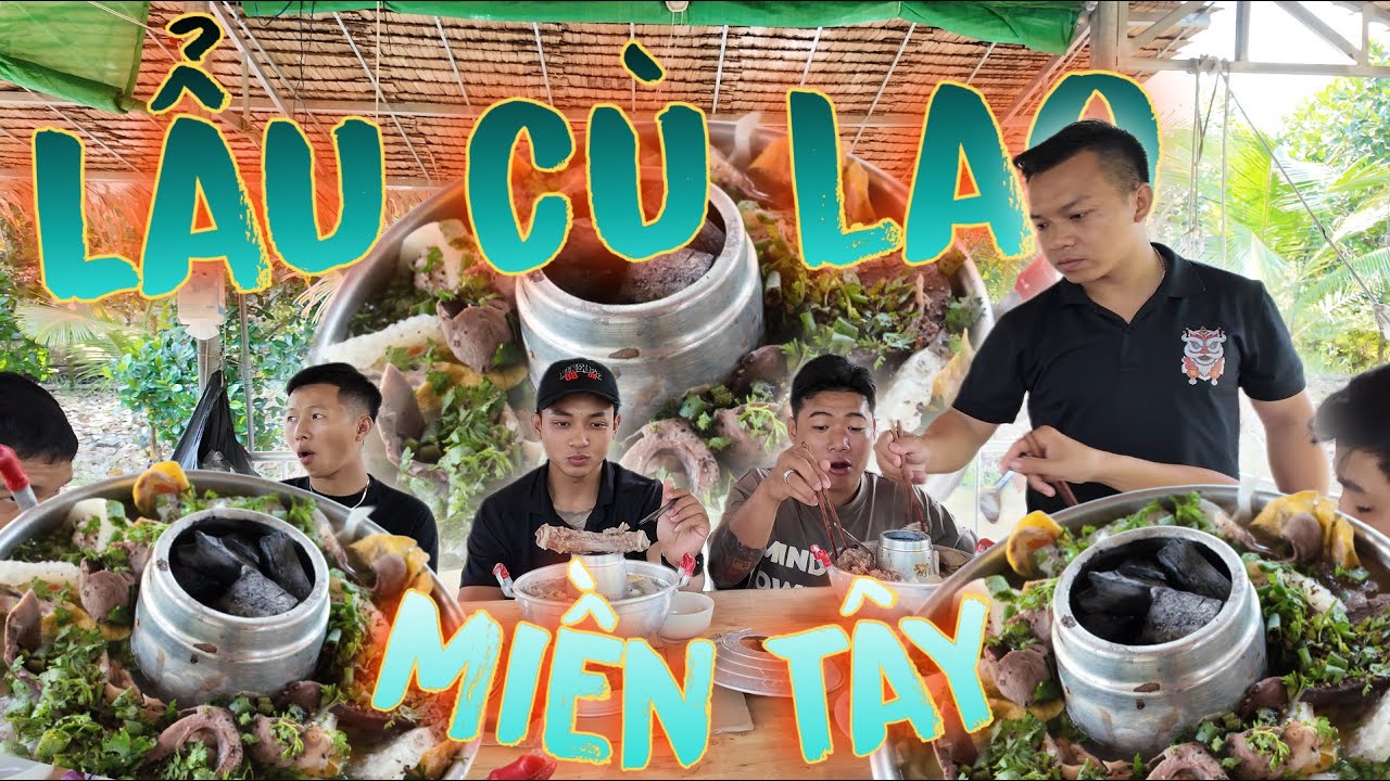 Lẩu Cù Lao Miền Tây Và Câu Chuyện Đi Đá Phá Quàng Của Anh Em Hồi Đó ! | Thanh Nhã