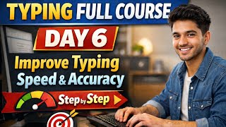 English Typing Full Course Day 6 | Improve Typing Speed &amp; Accuracy Step by Step