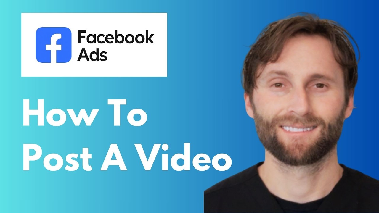 How to Post a Video Ad on Facebook Ads Manager [Full Guide 2026] - YouTube