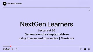 Operation Research | Generate entire simplex tableau using inverse and row vector | Shortcuts
