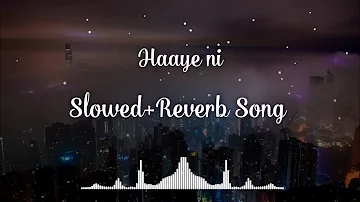 Haaye ni | sartaj virk | official video | punjabi song | 2022