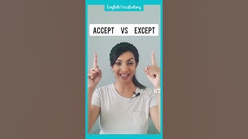 Confusing English Words - Accept vs Except | English Vocabulary | Learn English #Shorts