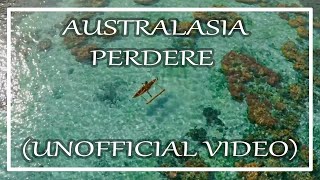 Australasia - Perdere Unofficial Video A World Of Calm