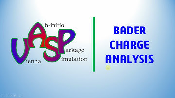 How to perform Bader Charge Analysis from VASP CHGCAR File