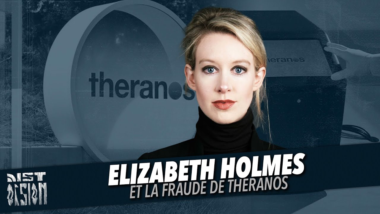 #91 - Elizabeth Holmes et la fraude de Theranos