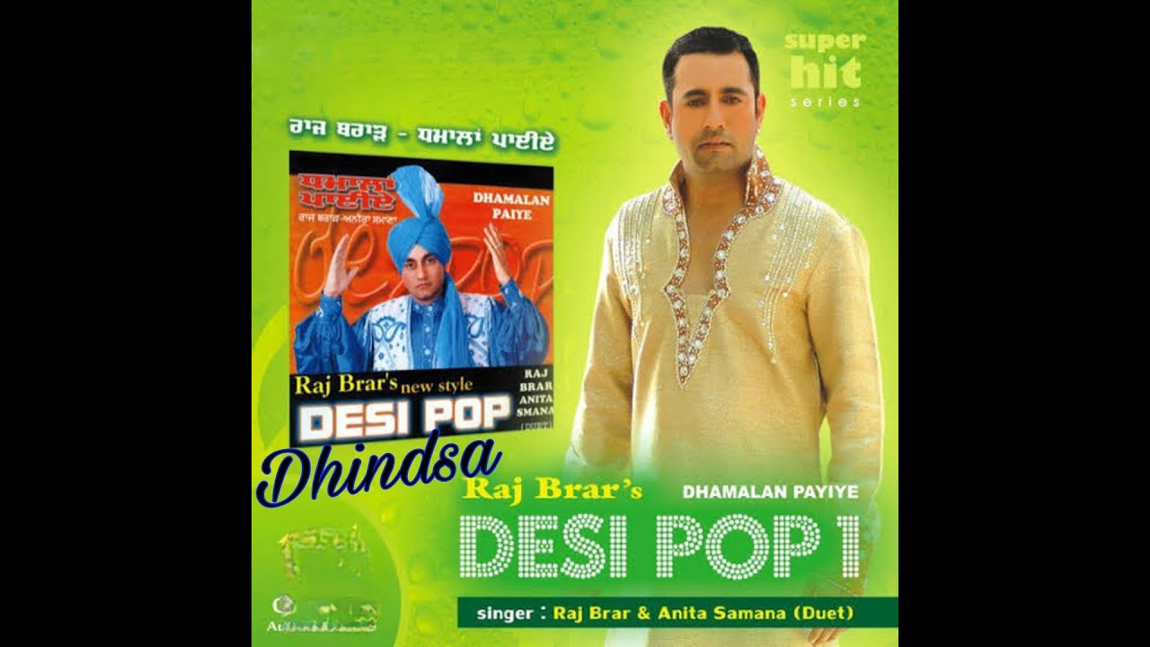 DESI POP RAJ BRAR ANITA SAMANA FULL ALBUM