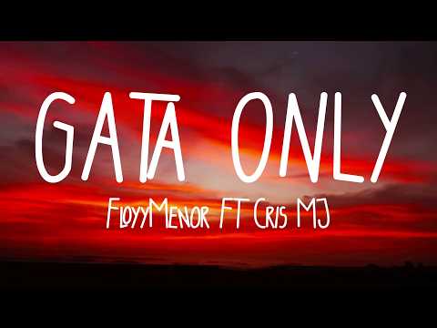FloyyMenor - GATA ONLY ft. Cris MJ
