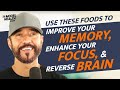 EAT THESE Foods To IMPROVE MEMORY & Reverse AGING TODAY! | Shawn Stevenson