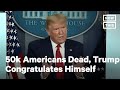 Trump Congratulates Himself As U.S. Death Toll Rises | NowThis