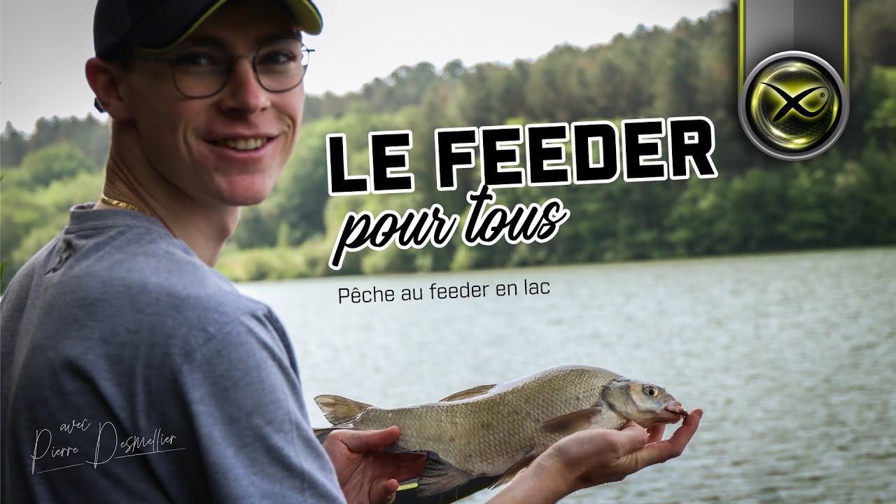 Le Feeder pour tous - Pêche au feeder en lac avec Pierre Desmellier - Matrix Fishing TV France