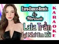 Em Lại Nhớ Anh Rồ (Tuệ Phương) - LaLa Trần - KARAOKE - Petersounds Remix - Italo Disco Dance