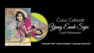 Yang Enak Saja - Cucu Cahyati - Cipt. H Dharmawan