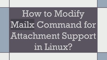 How to Modify Mailx Command for Attachment Support in Linux?