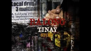 Balong Tinay Story
