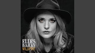 Video thumbnail of "Elles Bailey - Girl Who Owned the Blues"