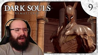 Fear & Loathing In Anor Londo - Dark Souls Remastered | Blind Playthrough [Part 9]