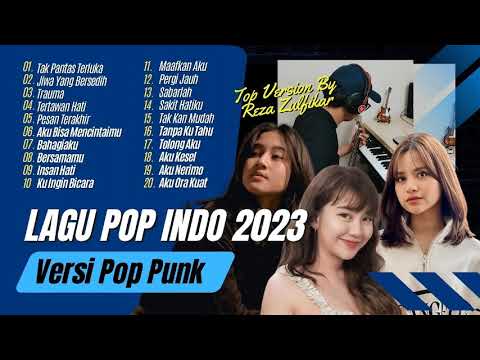 Kumpulan Lagu indo terbaru 2023 versi pop punk || Full Album || cover by Reza Zulfikar