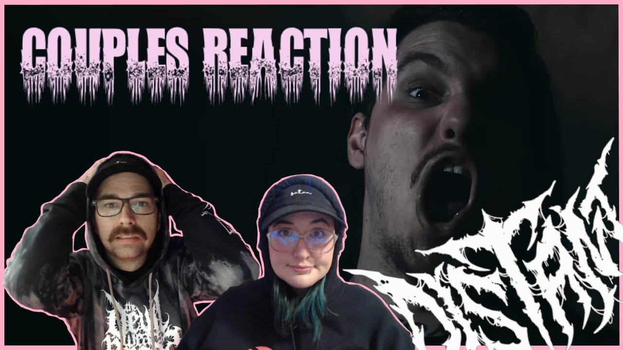 Dutch deathcore? DISTANT - Exofilth [Couples Reaction] - YouTube