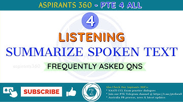 4 - PTE EXAM - LISTENING  - SUMMARIZE SPOKEN TEXT (SST) - Free Practice Material - MOST REPEATED QNS