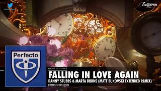 Danny Stubbs & Marta Burns - Falling In Love Again (Matt Bukovski Extended Remix)