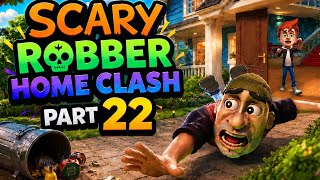 Scary Robber Home Clash 😱🏠 Part 22#MobileGame #EscapeGame #gameplay